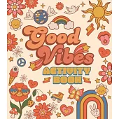 Good Vibes Activity Book