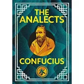The Analects of Confucius