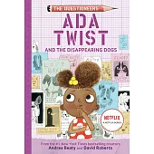 ADA Twist and the Disappearing Dogs: The Questioneers Book #5