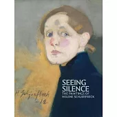 Seeing Silence: The Paintings of Helene Schjerfbeck