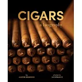 Cigars: A Biography