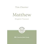 Matthew: Kingdom Treasure: 8-Session Bible Study