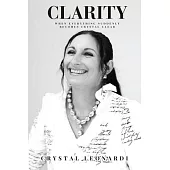 Clarity: When Everything Suddenly Becomes Crystal Clear