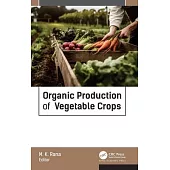 Organic Production of Vegetable Crops