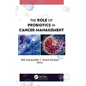The Role of Probiotics in Cancer Management