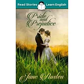 Pride and Prejudice: CEFR Level B1 (ELT Graded Reader)