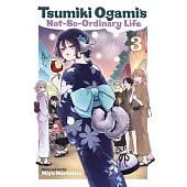 Tsumiki Ogami’s Not-So-Ordinary Life, Vol. 3