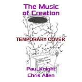 The Music of Creation