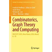 Combinatorics, Graph Theory and Computing: Seiccgtc 2023, Boca Raton, Usa, March 6-10