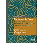 The Signs of the Times: The Intersection Between Popular Culture and Political Theology