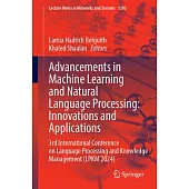 Advancements in Machine Learning and Natural Language Processing: Innovations and Applications: 3rd International Conference on Language Processing an