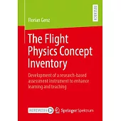 The Flight Physics Concept Inventory: Development of a Research-Based Assessment Instrument to Enhance Learning and Teaching