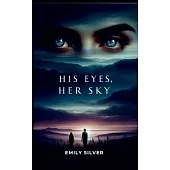 His Eyes, Her Sky