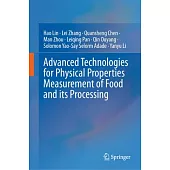 Advanced Technologies for Physical Properties Measurement of Food and Its Processing