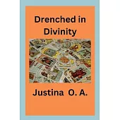 Drenched in Divinity