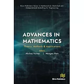 Advances in Mathematics: Theory, Methods & Applications