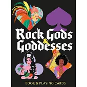 Rock Gods and Goddesses: Book and Playing Cards