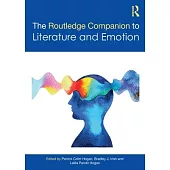 The Routledge Companion to Literature and Emotion