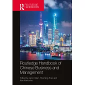 Routledge Handbook of Chinese Business and Management