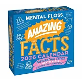 Amazing Facts from Mental Floss 2026 Day-To-Day Calendar: Fascinating Trivia from the Amazing Fact Generator(tm)