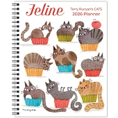 Feline 12-Month 2026 Monthly/Weekly Planner Calendar: Terry Runyan’s Cats