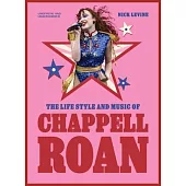 The Life, Style and Music of Chappell Roan