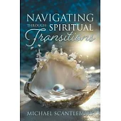 Navigating through Spiritual Transitions