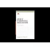 Jesus’ Farewell Discourse: A 12-Week Study