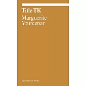 Marguerite Yourcenar