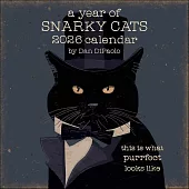 A Year of Snarky Cats 2026 Wall Calendar