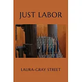 Just Labor: Poems