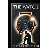 The Watch: A dark comedy/drama play