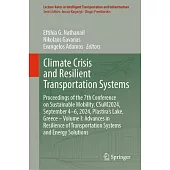 Climate Crisis and Resilient Transportation Systems: Proceedings of the 7th Conference on Sustainable Mobility, Csum2024, September 4-6, 2024, Plastir