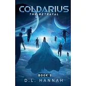 Coldarius: The Betrayal Book II