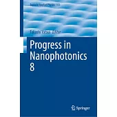 Progress in Nanophotonics 8