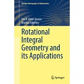 Rotational Integral Geometry and Its Applications