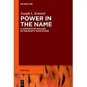Power in the Name: A Comparative Analysis of Onomastic Invocations