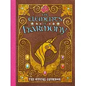 My Little Pony: The Elements of Harmony: The Official Friendship Is Magic Guidebook