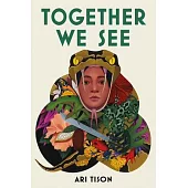 Together We See