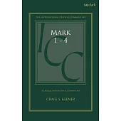 Mark 1-4: A Critical and Exegetical Commentary