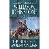 Thunder of the Mountain Man