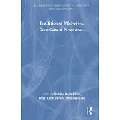 Traditional Midwives: Cross-Cultural Perspectives