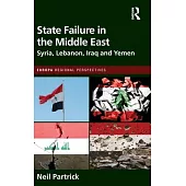 State Failure in the Middle East: Syria, Lebanon, Iraq and Yemen