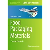 Food Packaging Materials: Current Protocols
