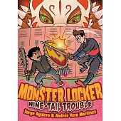 Monster Locker: Nine-Tail Trouble