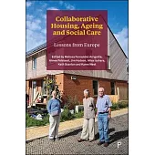 Collaborative Housing, Ageing and Social Care: Lessons from Europe