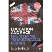 Education and Race from Empire to Multiracial Britain (2e)
