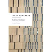 Good Judgment: The European Court of Justice as a Context-Conscious Lawmaker