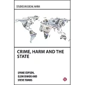 Crime, Harm and the State
