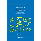 Grammar of Khowar: Descriptive and Comparative Analysis